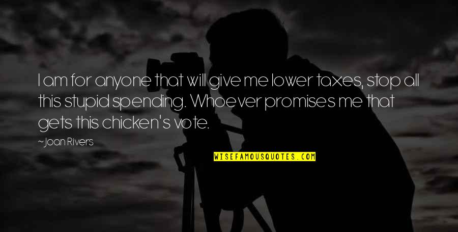 Vydala Ma Quotes By Joan Rivers: I am for anyone that will give me Vydala Ma Quotes By Joan Rivers: I am for anyone that will give me