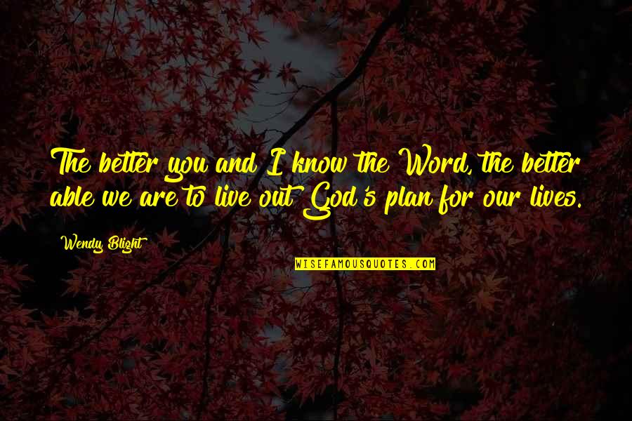 W E B Du Bois Famous Quotes By Wendy Blight: The better you and I know the Word, W E B Du Bois Famous Quotes By Wendy Blight: The better you and I know the Word,