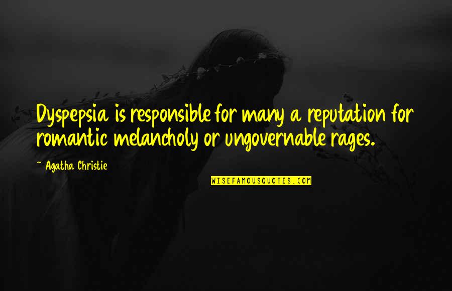 Wachstumshormone Quotes By Agatha Christie: Dyspepsia is responsible for many a reputation for Wachstumshormone Quotes By Agatha Christie: Dyspepsia is responsible for many a reputation for