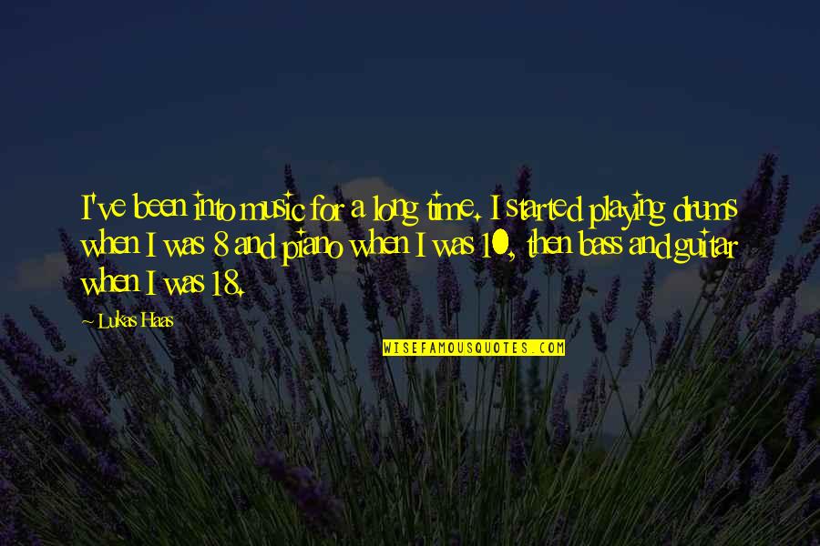 Wactor Gardens Quotes By Lukas Haas: I've been into music for a long time. Wactor Gardens Quotes By Lukas Haas: I've been into music for a long time.
