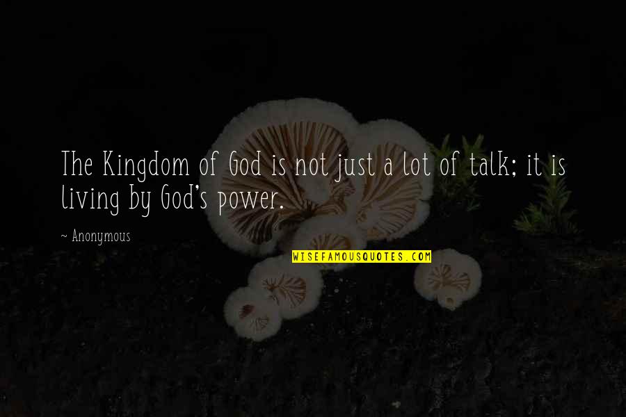 Wade Garrett Roadhouse Quotes By Anonymous: The Kingdom of God is not just a