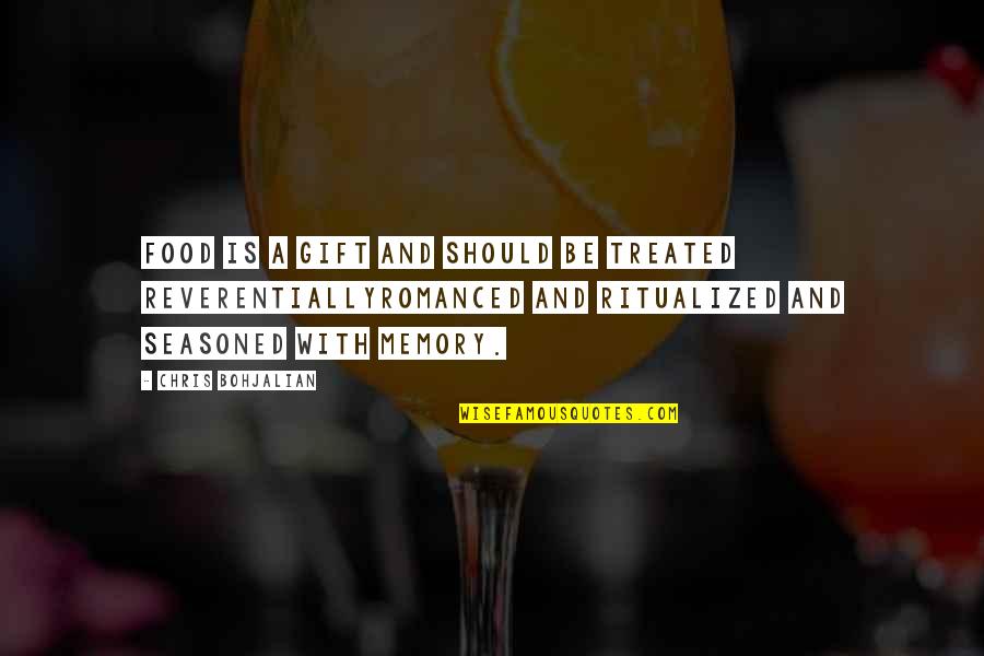 Wafer Seals Quotes By Chris Bohjalian: Food is a gift and should be treated Wafer Seals Quotes By Chris Bohjalian: Food is a gift and should be treated