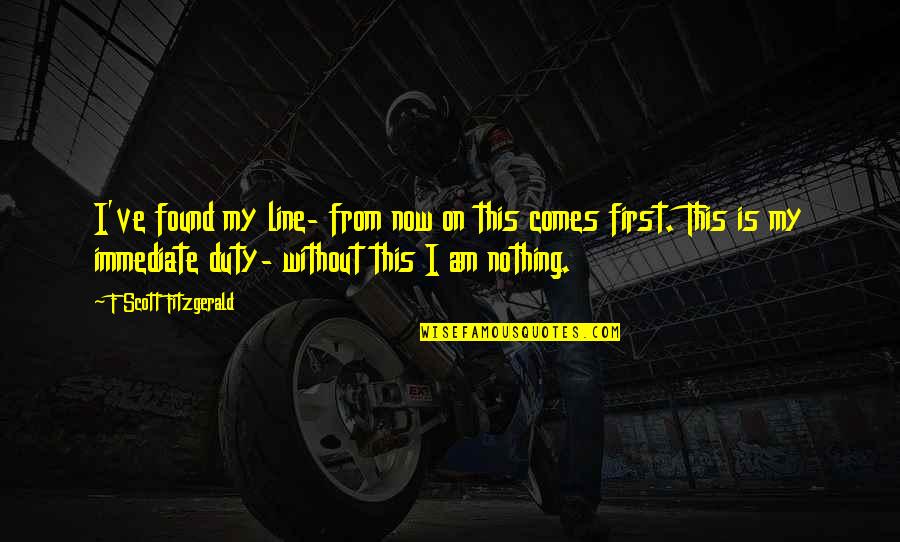 Wafer Seals Quotes By F Scott Fitzgerald: I've found my line- from now on this Wafer Seals Quotes By F Scott Fitzgerald: I've found my line- from now on this