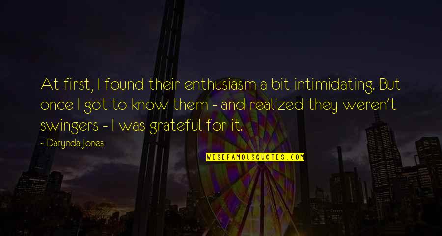 Wagon Quote Quotes By Darynda Jones: At first, I found their enthusiasm a bit Wagon Quote Quotes By Darynda Jones: At first, I found their enthusiasm a bit