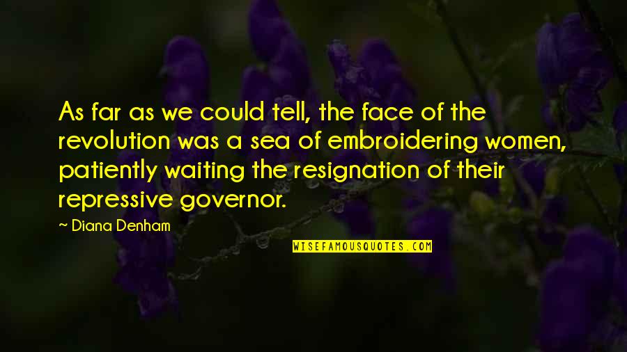 Waiting Patiently For You Quotes By Diana Denham: As far as we could tell, the face Waiting Patiently For You Quotes By Diana Denham: As far as we could tell, the face