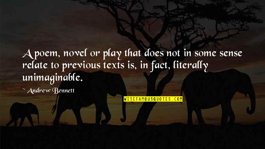 Waititi Steals Quotes By Andrew Bennett: A poem, novel or play that does not Waititi Steals Quotes By Andrew Bennett: A poem, novel or play that does not