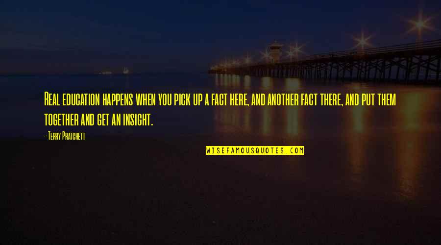 Waka Flocka Flames Quotes By Terry Pratchett: Real education happens when you pick up a