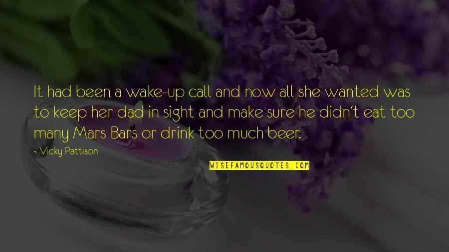 Wake Up In Love Quotes By Vicky Pattison: It had been a wake-up call and now Wake Up In Love Quotes By Vicky Pattison: It had been a wake-up call and now