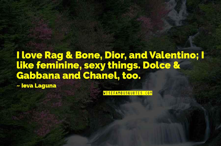 Wakehouse Bar Quotes By Ieva Laguna: I love Rag & Bone, Dior, and Valentino; Wakehouse Bar Quotes By Ieva Laguna: I love Rag & Bone, Dior, and Valentino;