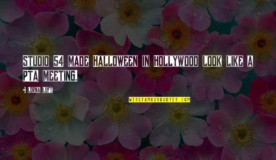 Wala Akong Pakialam Sa Sasabihin Ng Iba Quotes By Lorna Luft: Studio 54 made Halloween in Hollywood look like