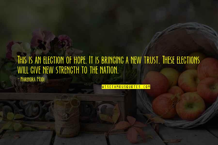 Walang Katulad Quotes By Narendra Modi: This is an election of hope. It is Walang Katulad Quotes By Narendra Modi: This is an election of hope. It is