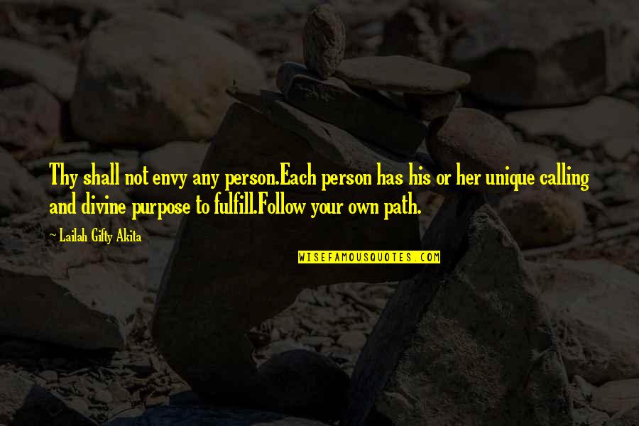 Walang Panahon Quotes By Lailah Gifty Akita: Thy shall not envy any person.Each person has