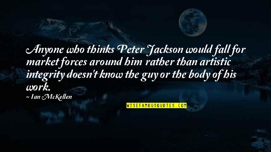 Walburn Sytsema Quotes By Ian McKellen: Anyone who thinks Peter Jackson would fall for Walburn Sytsema Quotes By Ian McKellen: Anyone who thinks Peter Jackson would fall for