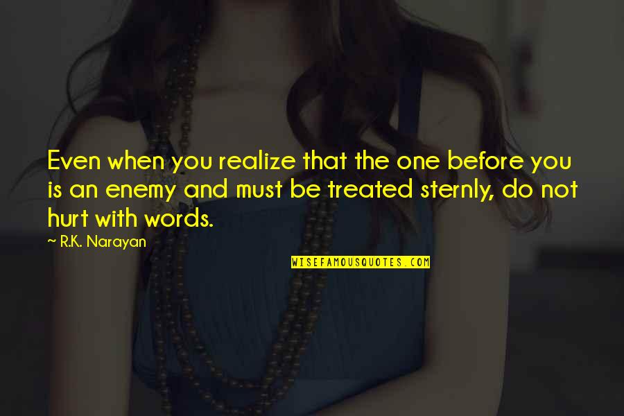 Waldenstroms Macroglobulinemia Quotes By R.K. Narayan: Even when you realize that the one before Waldenstroms Macroglobulinemia Quotes By R.K. Narayan: Even when you realize that the one before