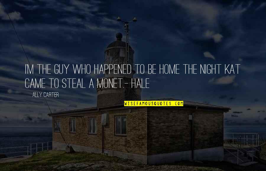 Wall Game Of Thrones Quotes By Ally Carter: I'm the guy who happened to be home