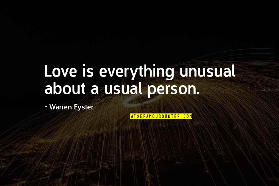 Wallbase Backgrounds Quotes By Warren Eyster: Love is everything unusual about a usual person. Wallbase Backgrounds Quotes By Warren Eyster: Love is everything unusual about a usual person.