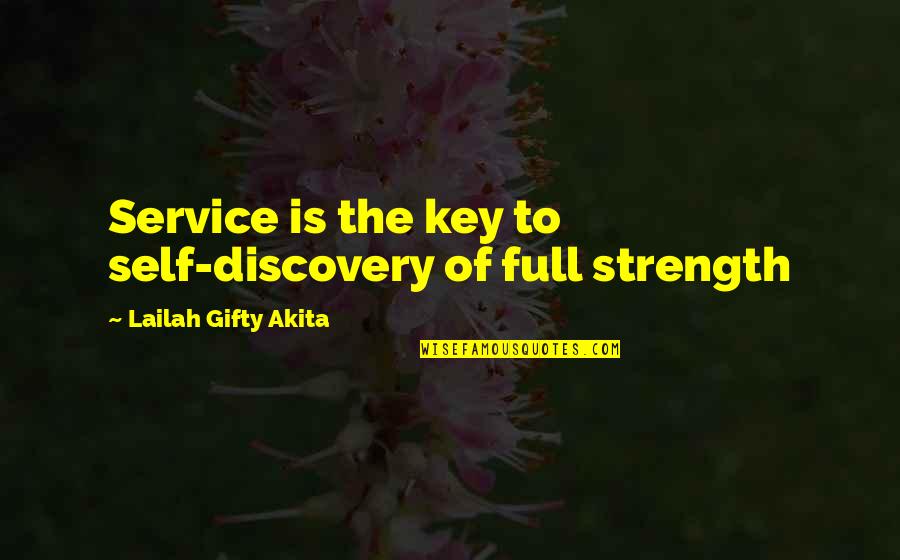 Wallet Gift Quotes By Lailah Gifty Akita: Service is the key to self-discovery of full