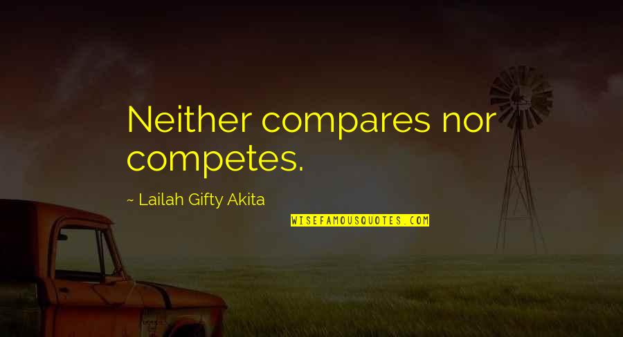 Walleye Fish Quotes By Lailah Gifty Akita: Neither compares nor competes. Walleye Fish Quotes By Lailah Gifty Akita: Neither compares nor competes.