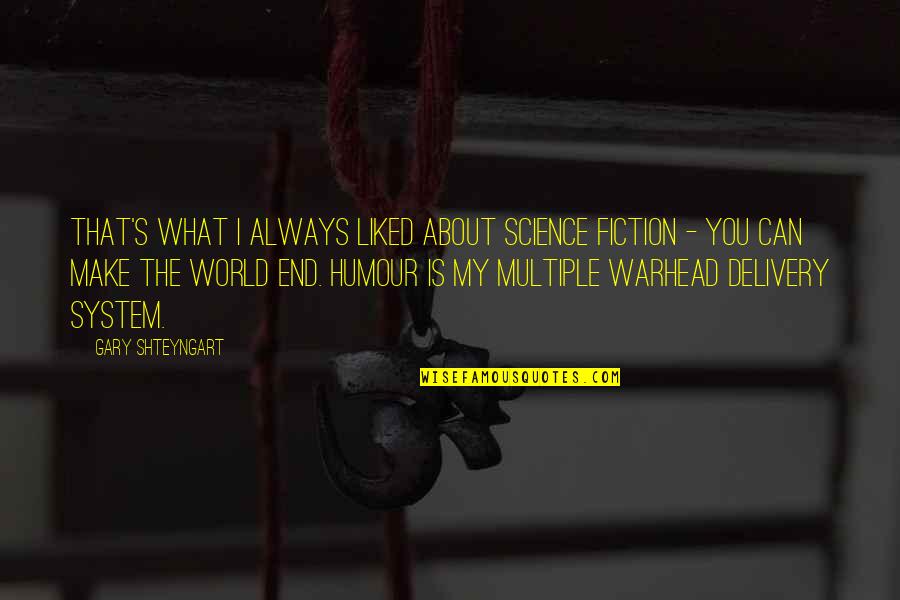 Wallpapers Wid Quotes By Gary Shteyngart: That's what I always liked about science fiction