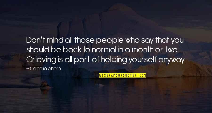 Walls Of Jericho Bible Quotes By Cecelia Ahern: Don't mind all those people who say that