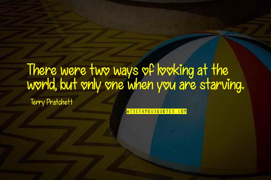 Walpurgisnacht Theme Quotes By Terry Pratchett: There were two ways of looking at the