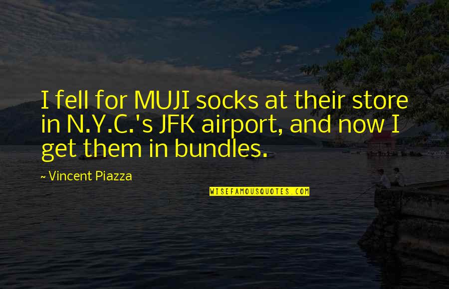Walsingham Quotes By Vincent Piazza: I fell for MUJI socks at their store Walsingham Quotes By Vincent Piazza: I fell for MUJI socks at their store