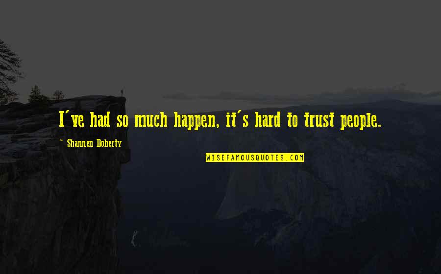 Walt Disney Animation Quotes By Shannen Doherty: I've had so much happen, it's hard to Walt Disney Animation Quotes By Shannen Doherty: I've had so much happen, it's hard to