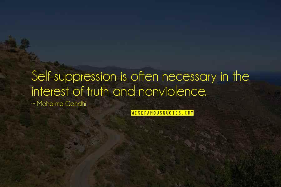 Waltershausen Couch Quotes By Mahatma Gandhi: Self-suppression is often necessary in the interest of