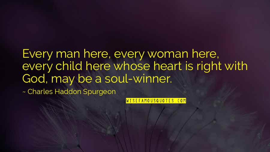 Want To Forget Someone Quotes By Charles Haddon Spurgeon: Every man here, every woman here, every child