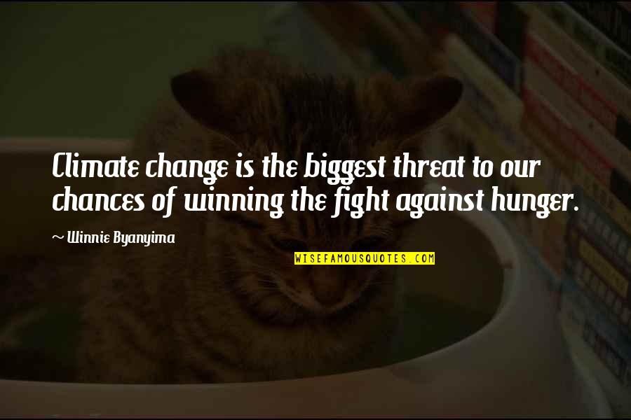 Wanting More For Yourself Quotes By Winnie Byanyima: Climate change is the biggest threat to our