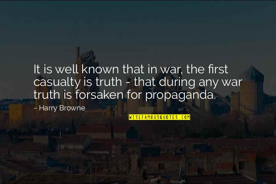 War And Propaganda Quotes By Harry Browne: It is well known that in war, the War And Propaganda Quotes By Harry Browne: It is well known that in war, the