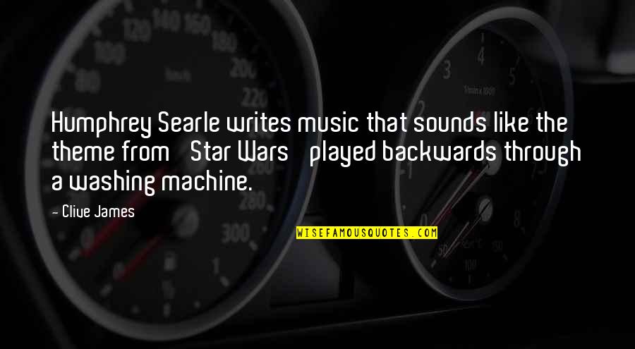 War Music Quotes By Clive James: Humphrey Searle writes music that sounds like the War Music Quotes By Clive James: Humphrey Searle writes music that sounds like the