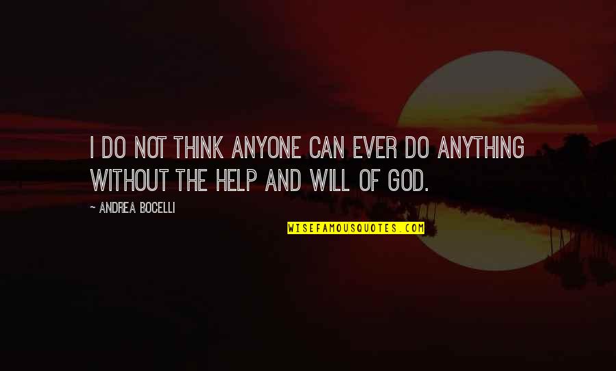 War Thunder Swedish Quotes By Andrea Bocelli: I do not think anyone can ever do