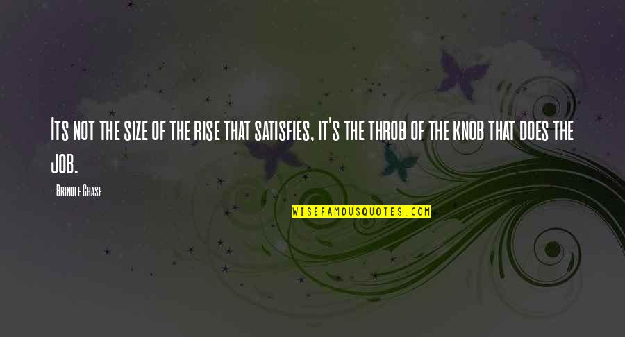 Warcraft 3 Huntress Quotes By Brindle Chase: Its not the size of the rise that Warcraft 3 Huntress Quotes By Brindle Chase: Its not the size of the rise that
