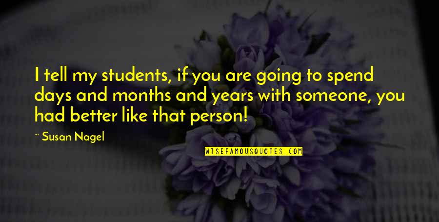 Warcraft 3 Muradin Quotes By Susan Nagel: I tell my students, if you are going