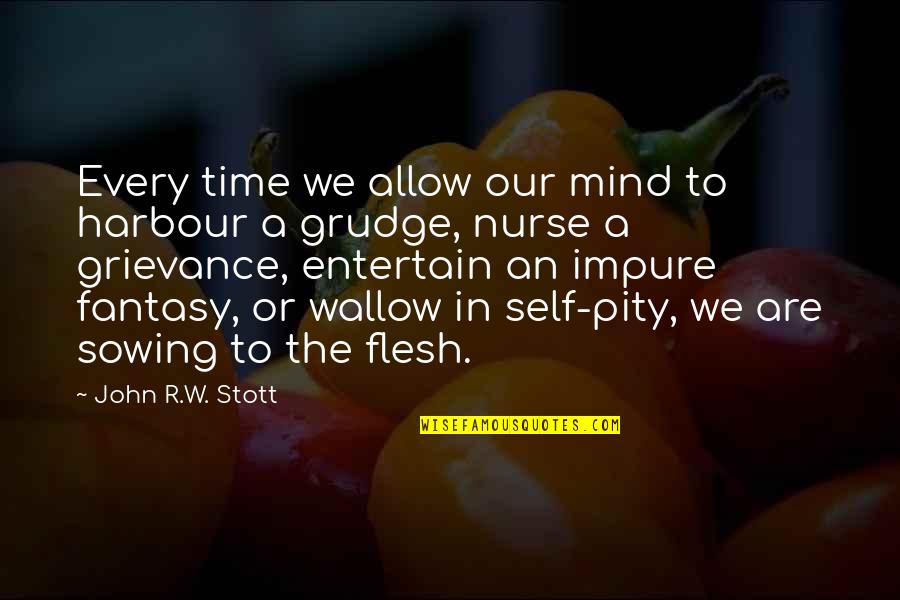 Warcraft 3 Satyr Quotes By John R.W. Stott: Every time we allow our mind to harbour Warcraft 3 Satyr Quotes By John R.W. Stott: Every time we allow our mind to harbour