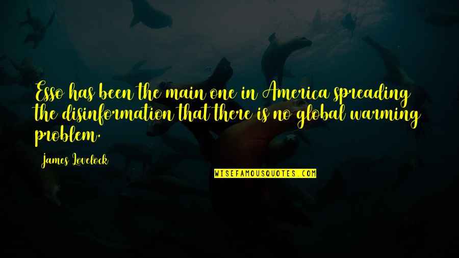 Warming Quotes By James Lovelock: Esso has been the main one in America Warming Quotes By James Lovelock: Esso has been the main one in America