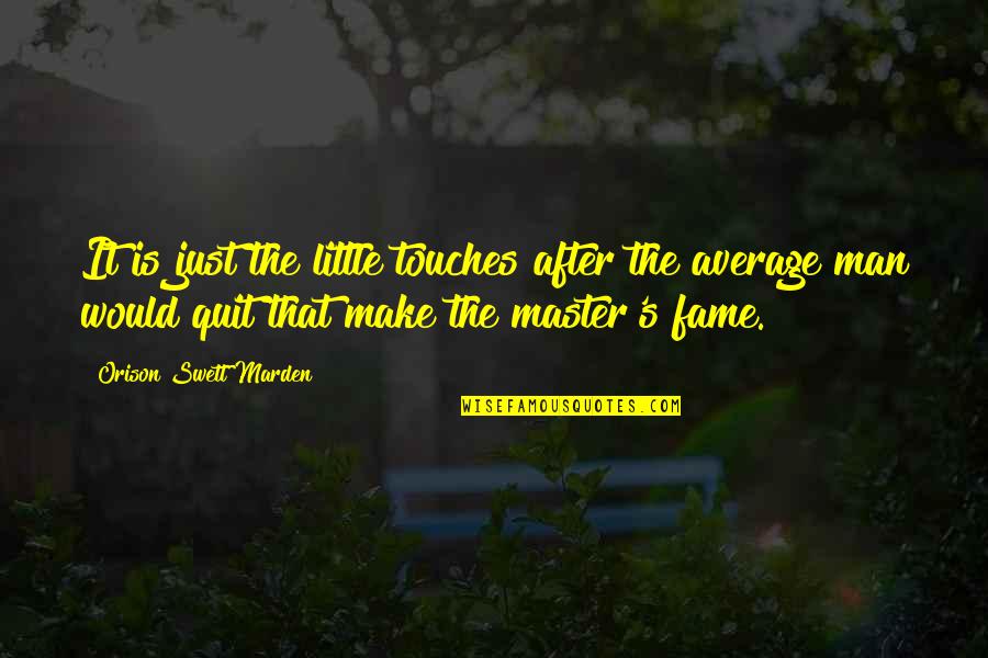 Washburne Culinary Quotes By Orison Swett Marden: It is just the little touches after the
