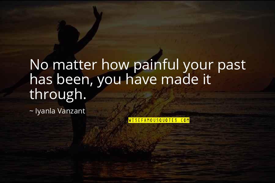 Washington Redskins Quotes By Iyanla Vanzant: No matter how painful your past has been,