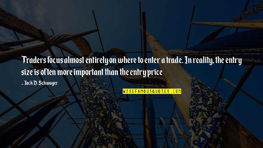 Washstand With Vessel Quotes By Jack D. Schwager: Traders focus almost entirely on where to enter Washstand With Vessel Quotes By Jack D. Schwager: Traders focus almost entirely on where to enter