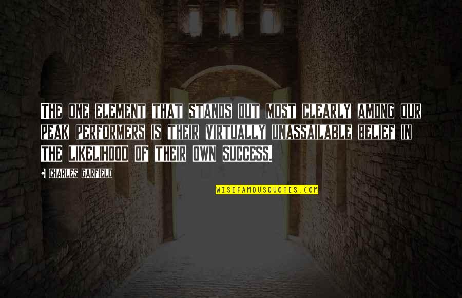 Wasicun's Quotes By Charles Garfield: The one element that stands out most clearly Wasicun's Quotes By Charles Garfield: The one element that stands out most clearly