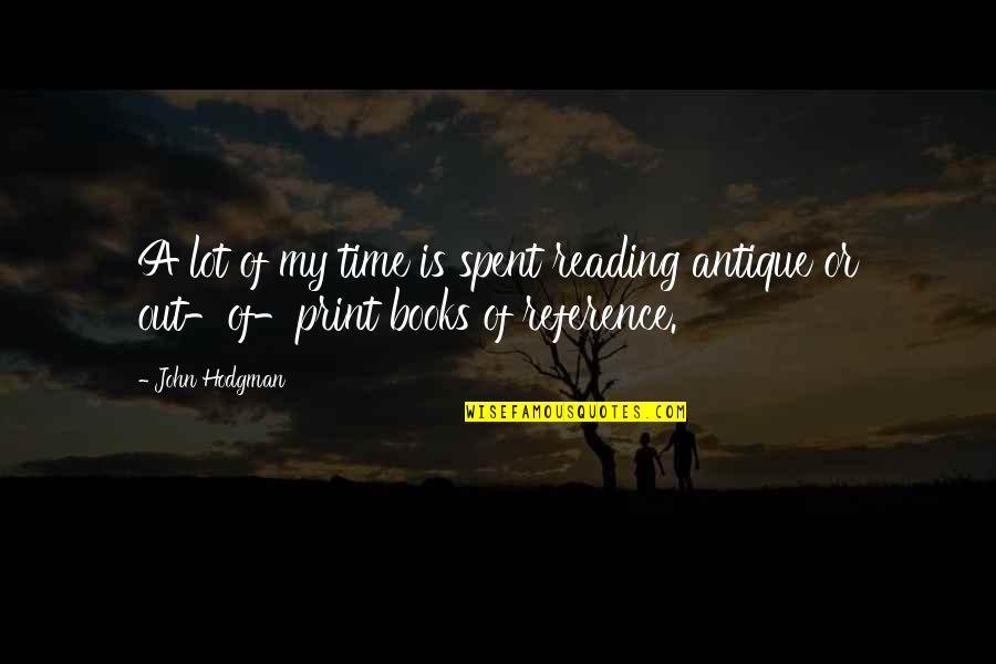 Wasps Quotes By John Hodgman: A lot of my time is spent reading
