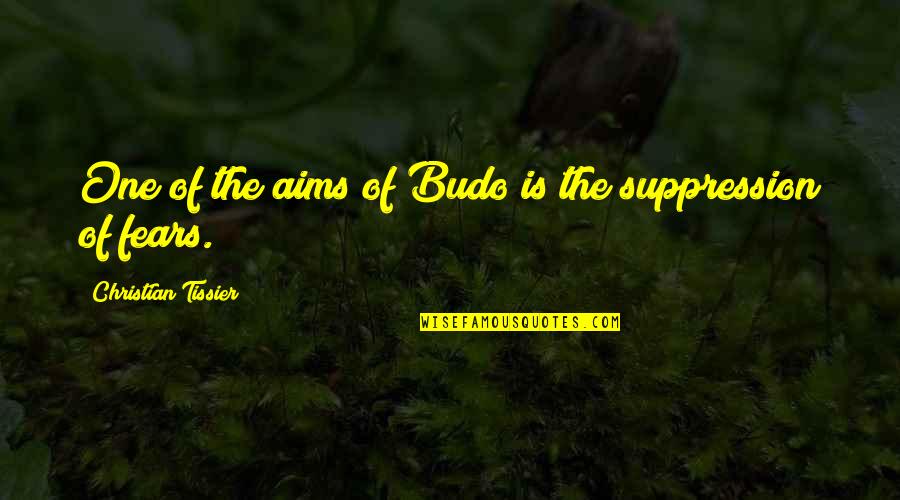Wasted In Gta Quotes By Christian Tissier: One of the aims of Budo is the Wasted In Gta Quotes By Christian Tissier: One of the aims of Budo is the