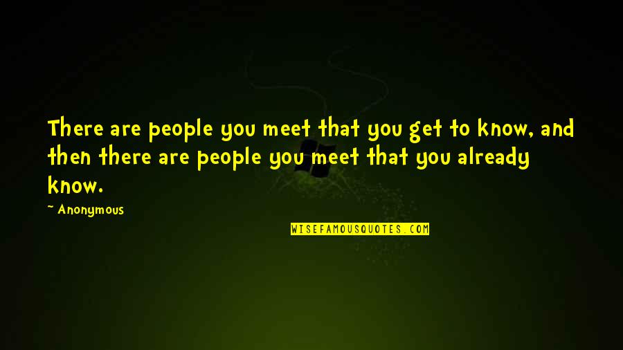Wasted Time Motivational Quotes By Anonymous: There are people you meet that you get