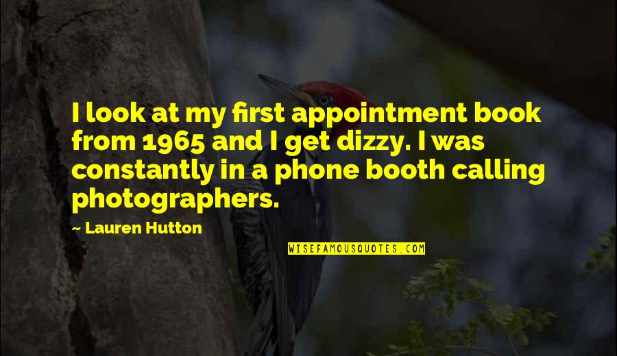 Wasted Vigil Quotes By Lauren Hutton: I look at my first appointment book from Wasted Vigil Quotes By Lauren Hutton: I look at my first appointment book from