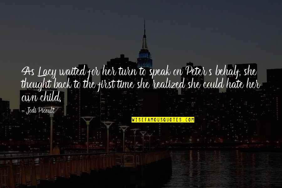 Wastelands Linkin Quotes By Jodi Picoult: As Lacy waited for her turn to speak