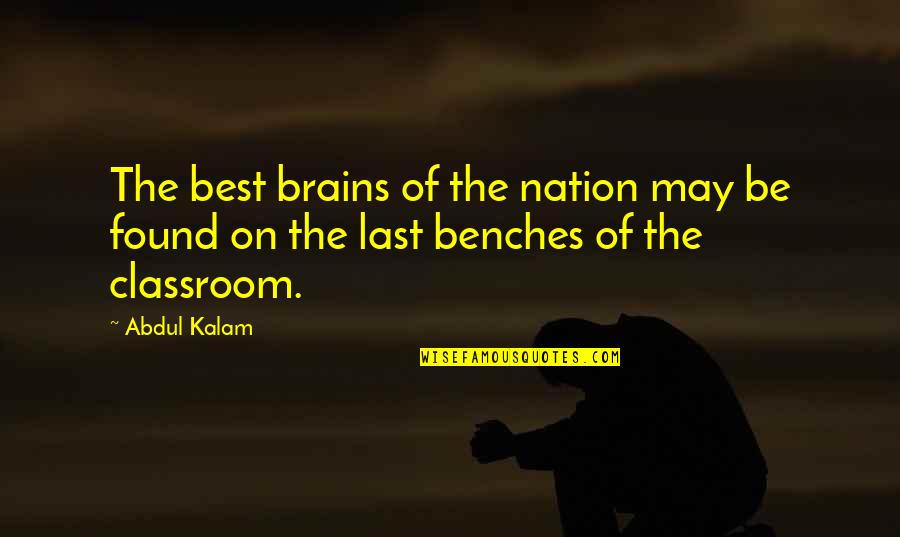 Watching Someone Fall Apart Quotes By Abdul Kalam: The best brains of the nation may be