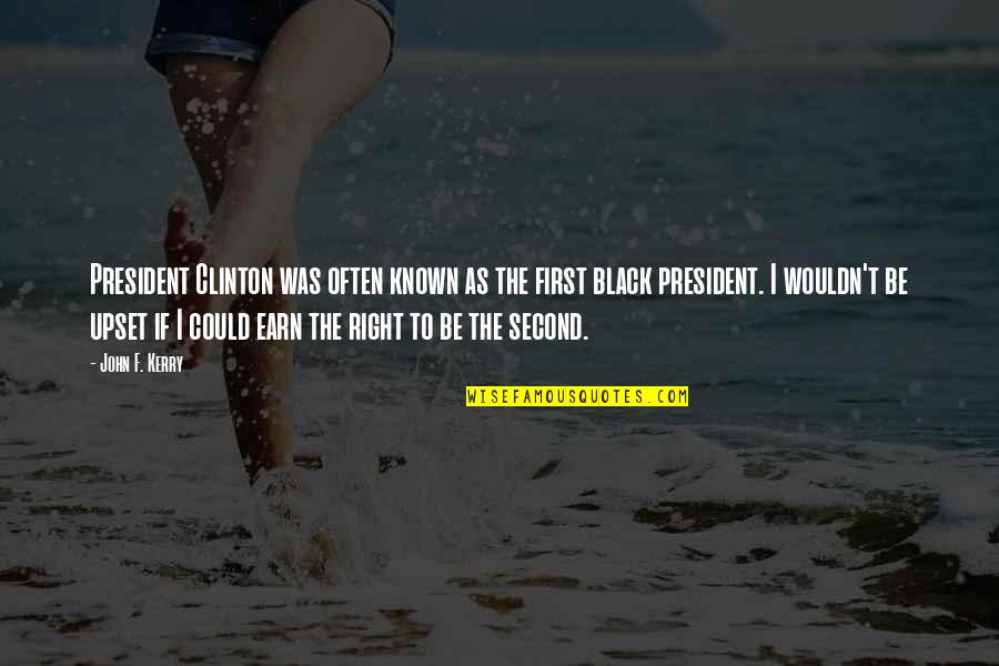 Water Crashing Quotes By John F. Kerry: President Clinton was often known as the first Water Crashing Quotes By John F. Kerry: President Clinton was often known as the first