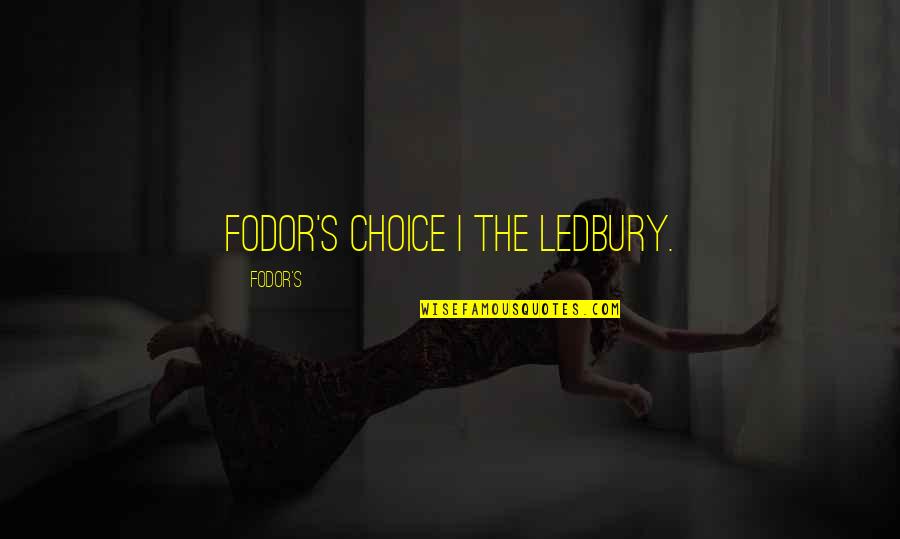 Water Depletion Quotes By Fodor's: Fodor's Choice | The Ledbury.