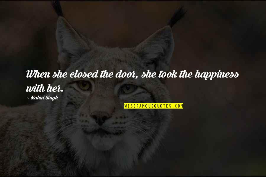 Water Droplets On Leaf Quotes By Nalini Singh: When she closed the door, she took the